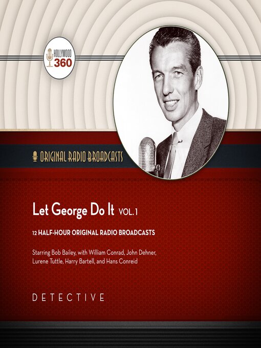 Title details for Let George Do It, Volume 1 by Hollywood 360 - Wait list